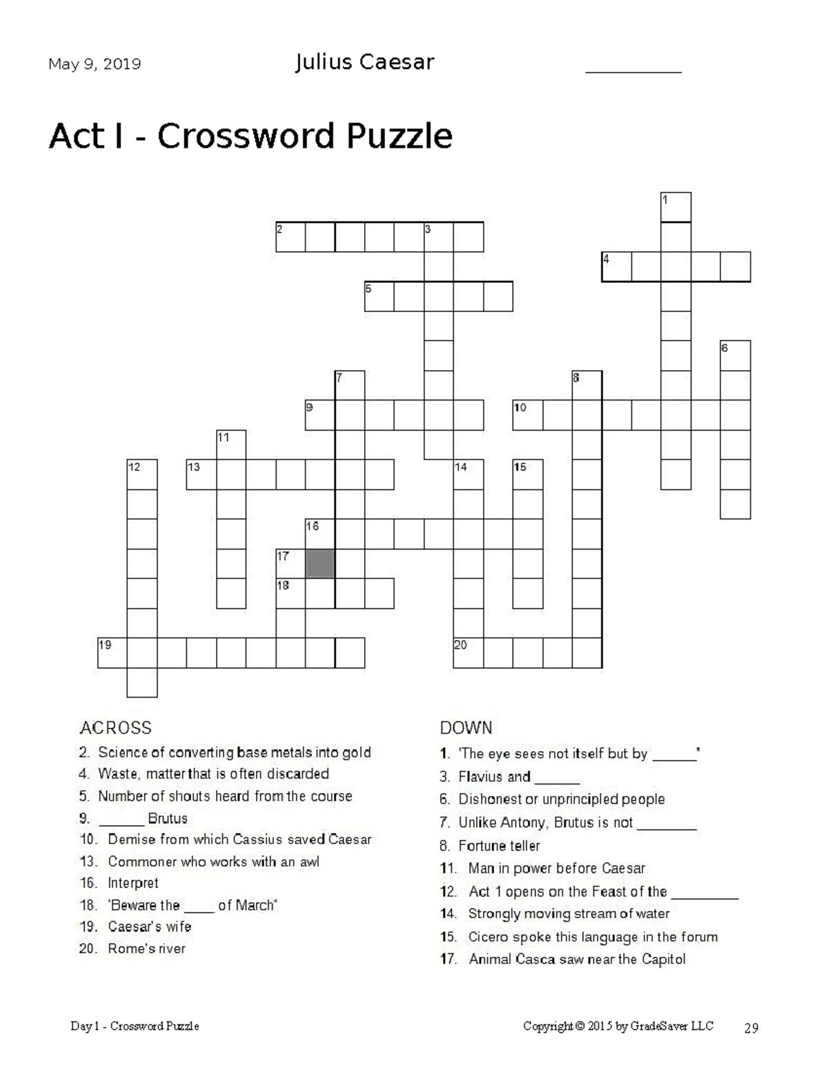 Julius Caesar - ACT I Crossword Puzzle - Day 1 - Crossword Puzzle Copyright © 2015 by GradeSaver ...