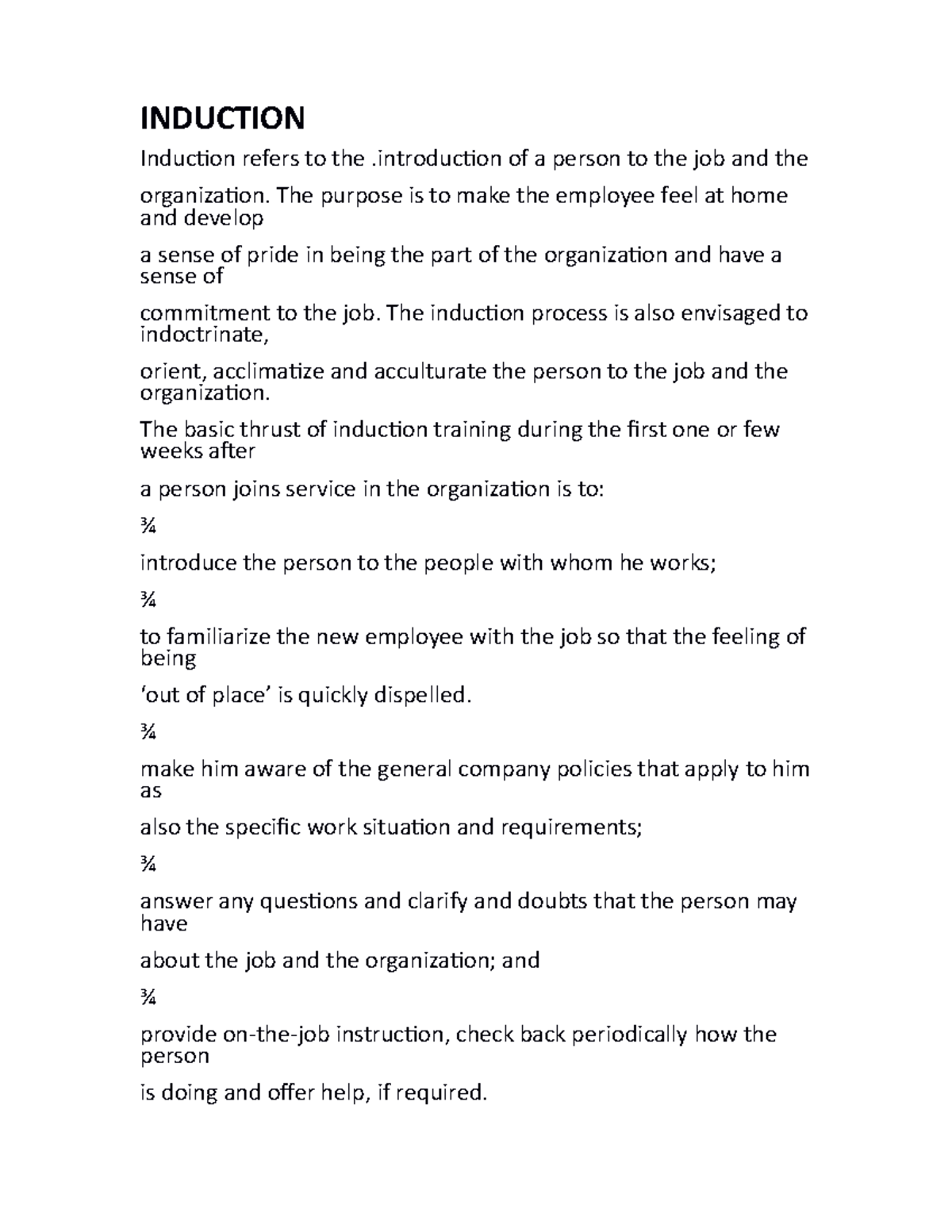 Induction INDUCTION Induction refers to the .introduction of a person to the job and the Studocu