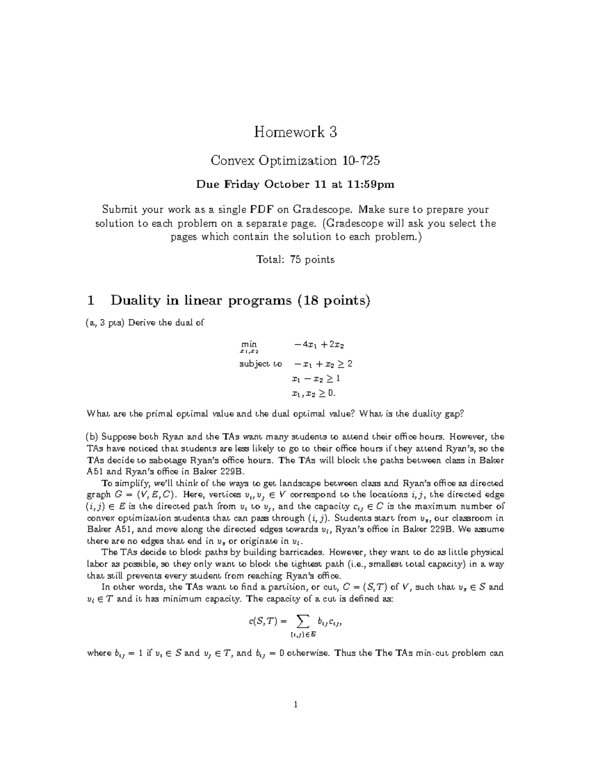 Homework 3 - Homework 3 Convex Optimization 10- Due Friday October 11 ...