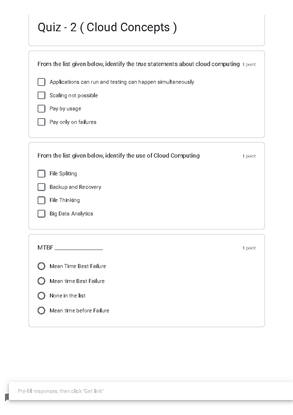 Quiz - 2 - Type 5 - cloud - 1 point Applications can run and testing ...