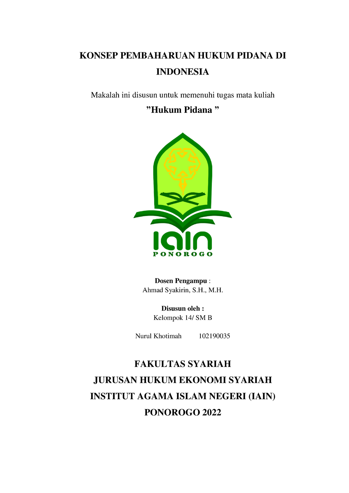 KEL 14 Hukum Pidana - Paper - KONSEP PEMBAHARUAN HUKUM PIDANA DI INDONESIA Makalah Ini Disusun ...