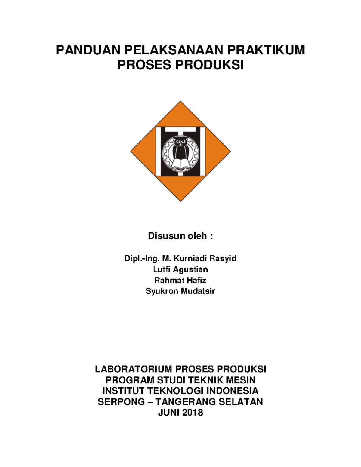 Panduan Pelaksanaan Praktikum Proses Produksi Panduan Pelaksanaan