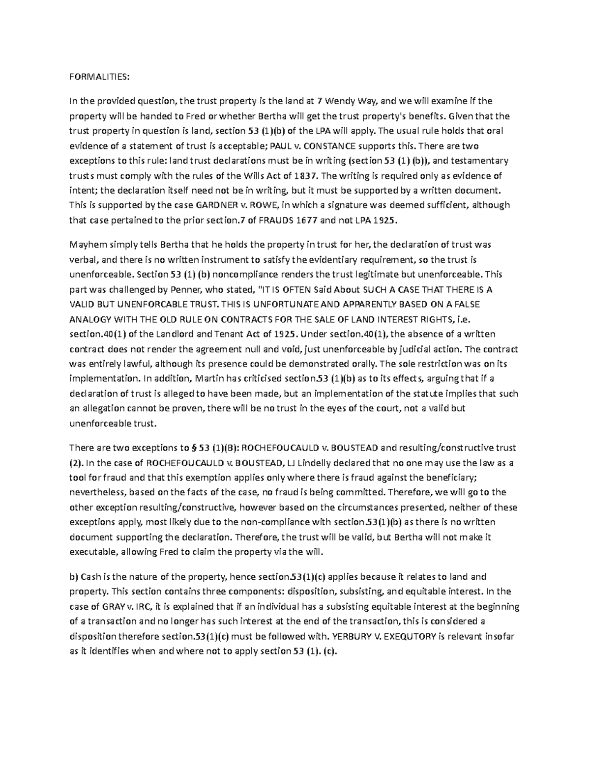 Formalities - FORMALITIES: In the provided question, the trust property ...