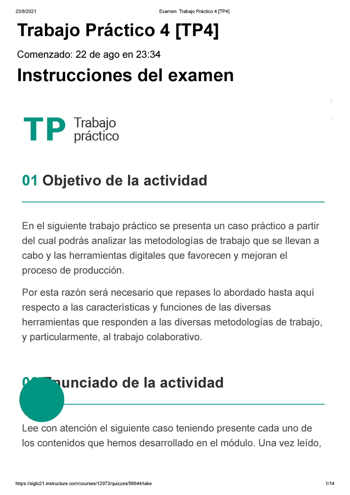 Examen Trabajo Práctico 4 [TP4] - Trabajo Práctico 4 [TP4] Comenzado ...