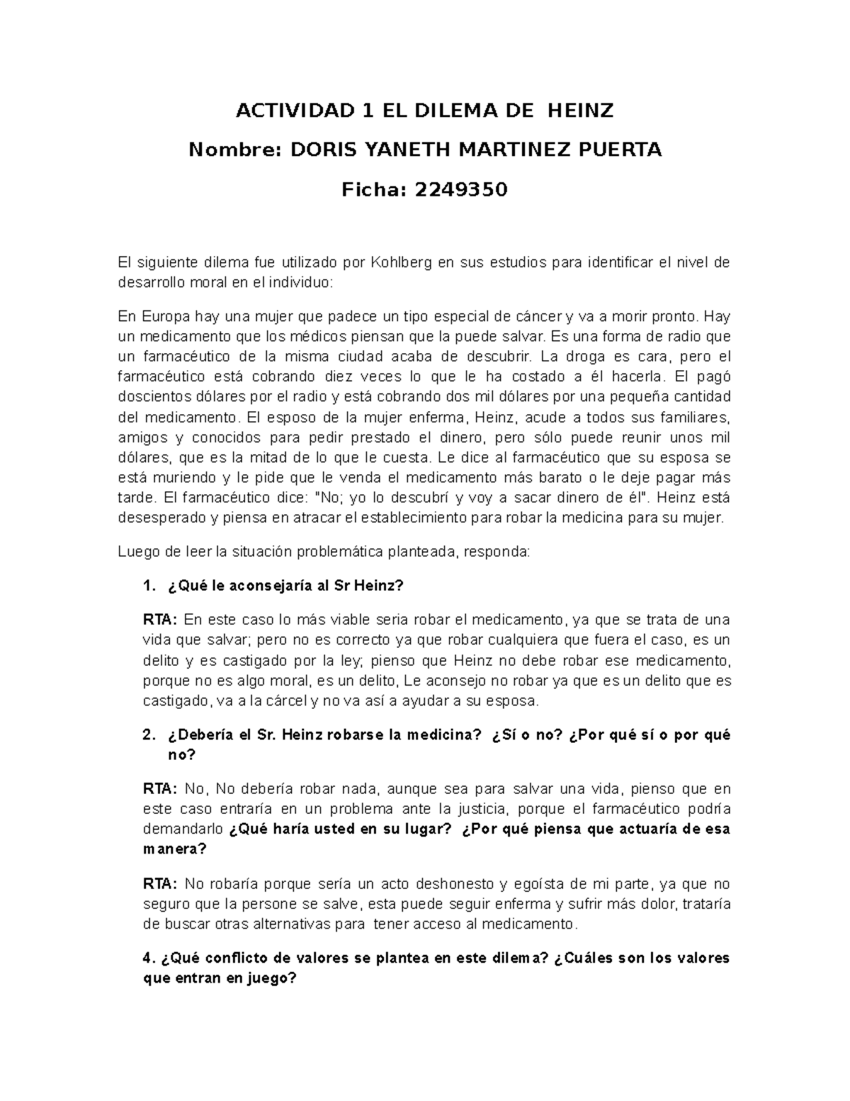 Actividad Dilema De Heinz Janeth Actividad El Dilema De Heinz Nombre Doris Yaneth