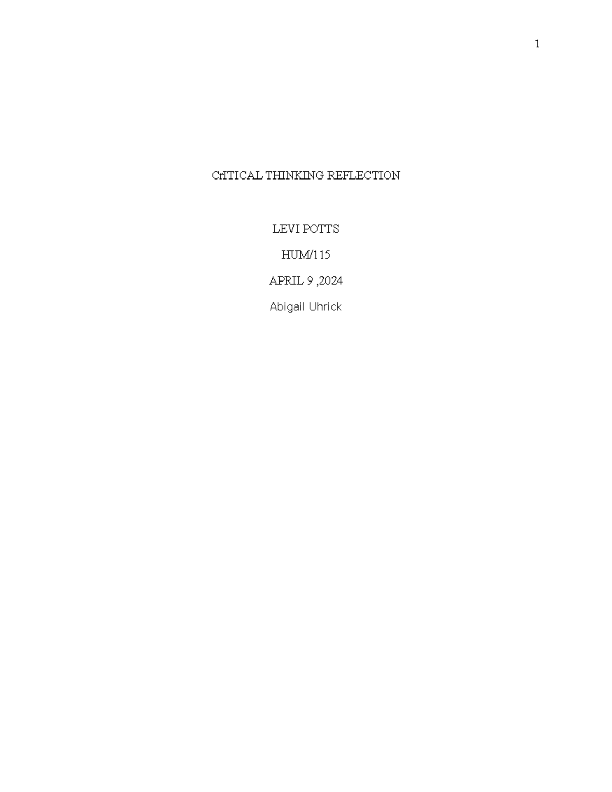 Hum115 v10 wk5 reflection template (2) - CrITICAL THINKING REFLECTION ...
