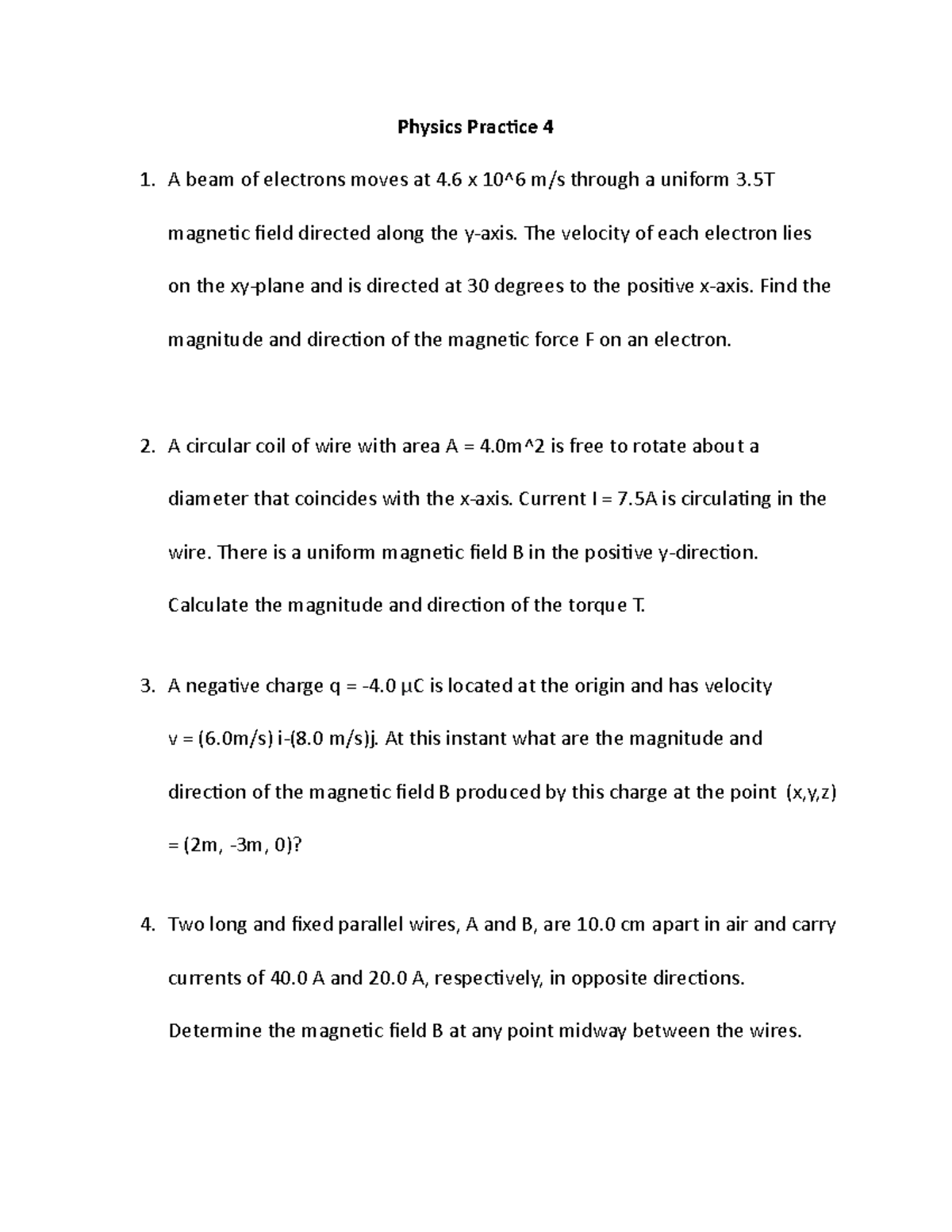 Physics Practice 4 - The velocity of each electron lies on the xy-plane ...