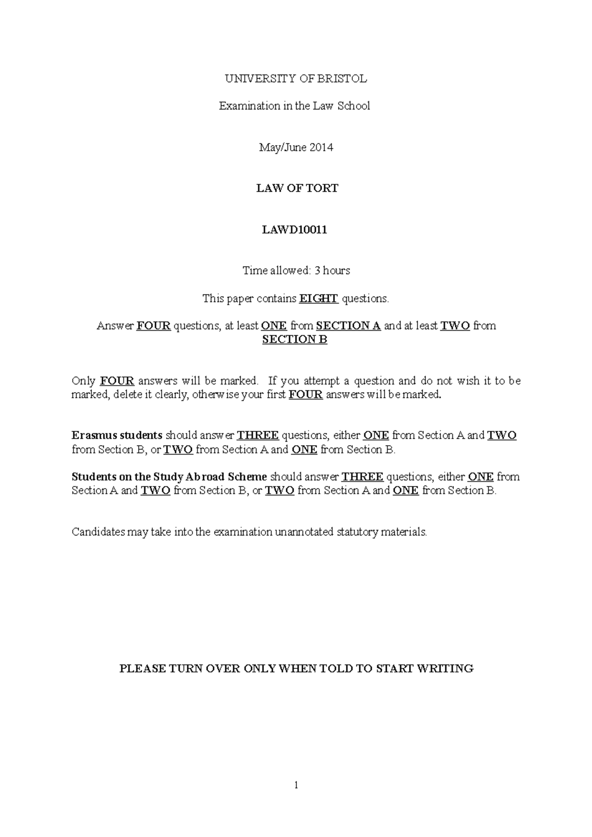 Tort Law Exam Paper 2013/14 - UNIVERSITY OF BRISTOL Examination in the ...