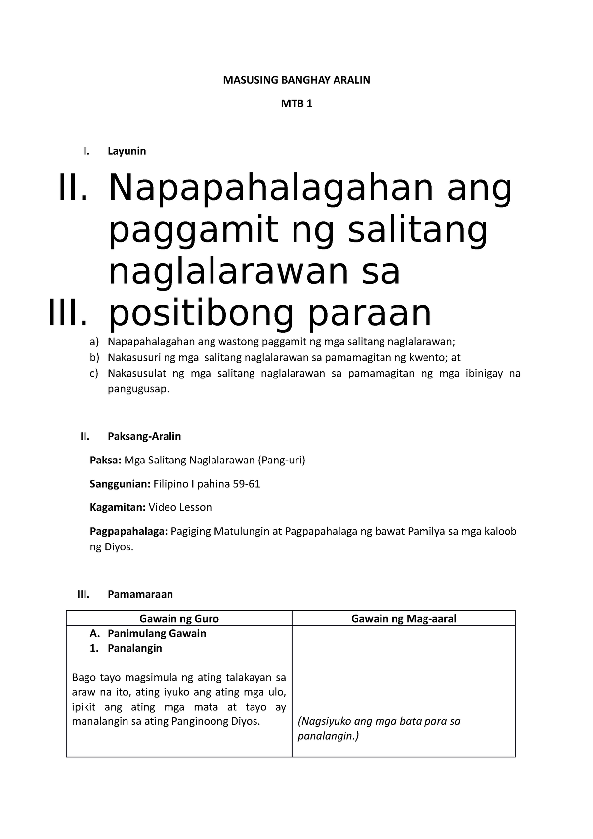 Lesson Plan Revised- MTB - MASUSING BANGHAY ARALIN MTB 1 I. Layunin II ...