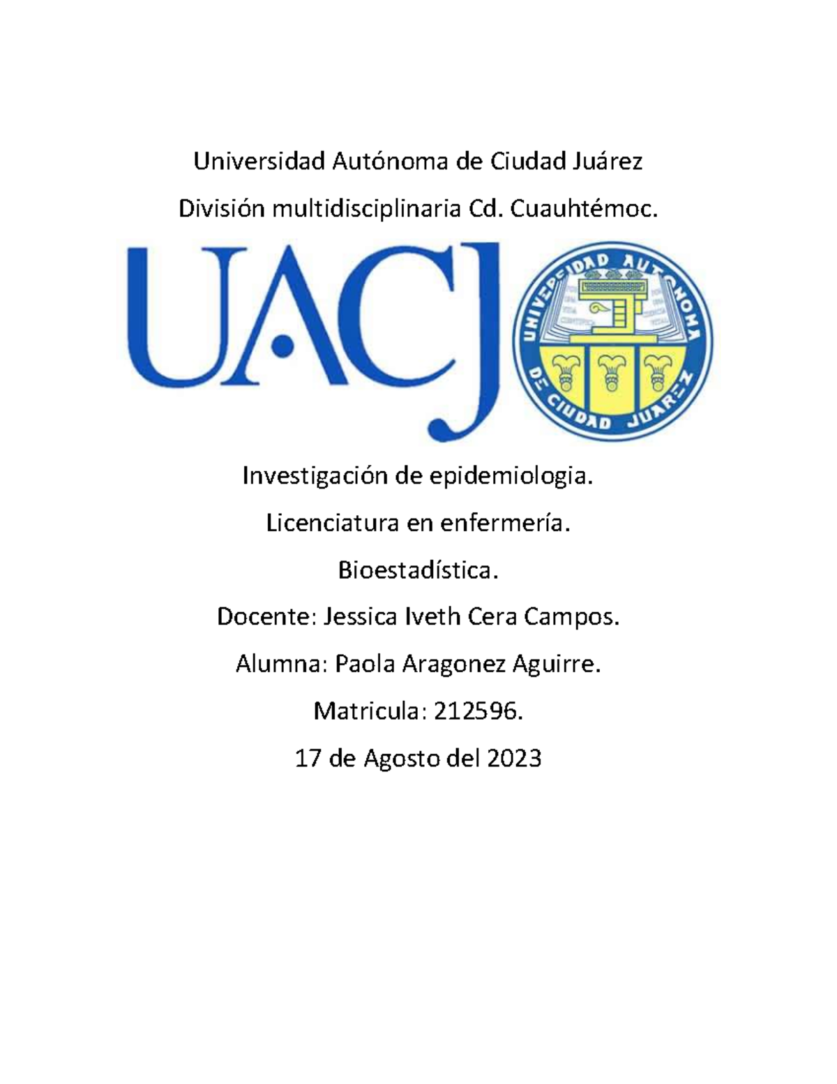 Investigacion De Epidemiologia Universidad Autónoma De Ciudad Juárez División 2002