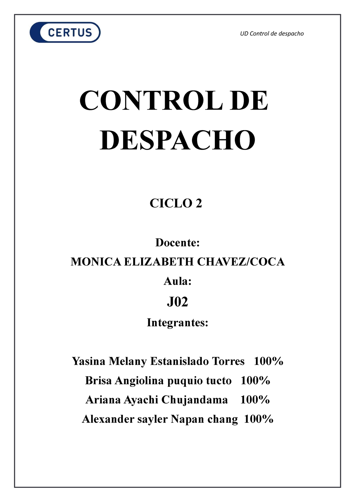 TRABAJO DE CONTROL DE DESPACHO AA4 - UD Control De Despacho CONTROL DE ...