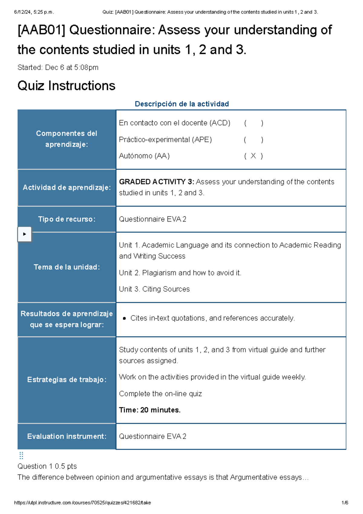 Quiz [AAB01] Questionnaire Assess your understanding of the contents ...