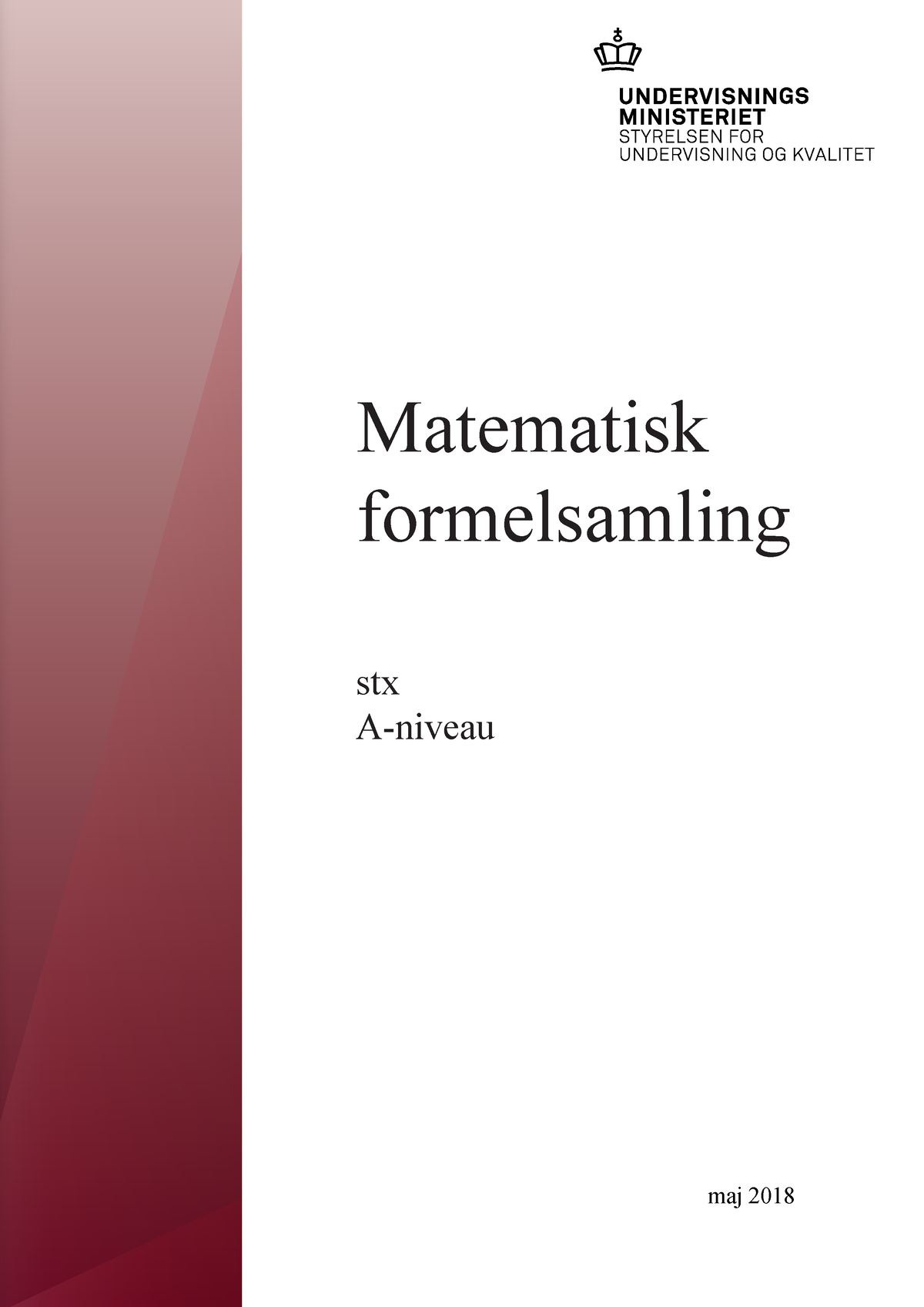 Formelsamling Mat A - Maj 2018 Matematisk Formelsamling Stx A-niveau ...