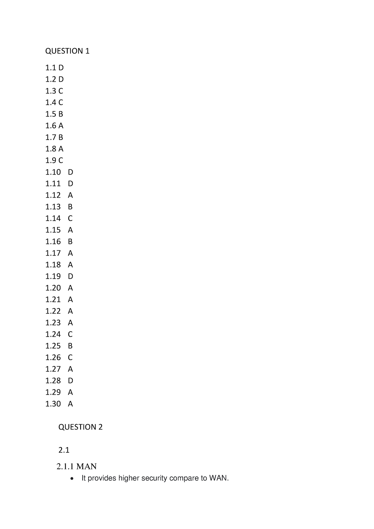 Net 511 Answers - Question 1 1 D 1 D 1 C 1 C 1 B 1 A 1 B 1 A 1 C 1 D 1 