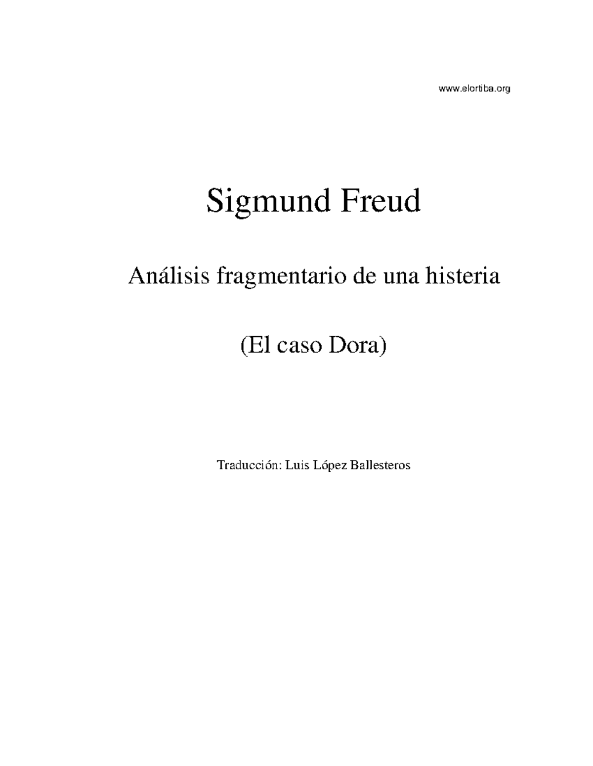 Sigmund Freud - Análisis fragmentario de una histeria - El Caso Dora ...