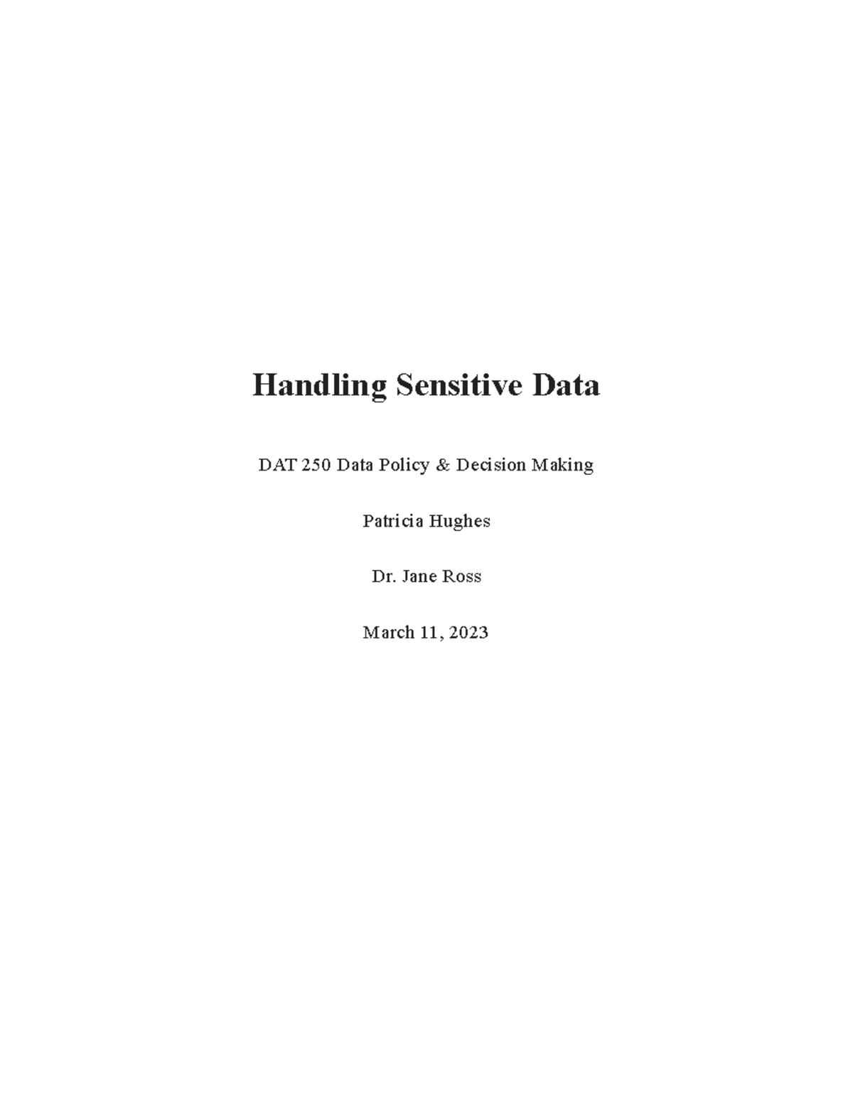 Module 2-Handling Sensitive Data - Handling Sensitive Data DAT 250 Data ...