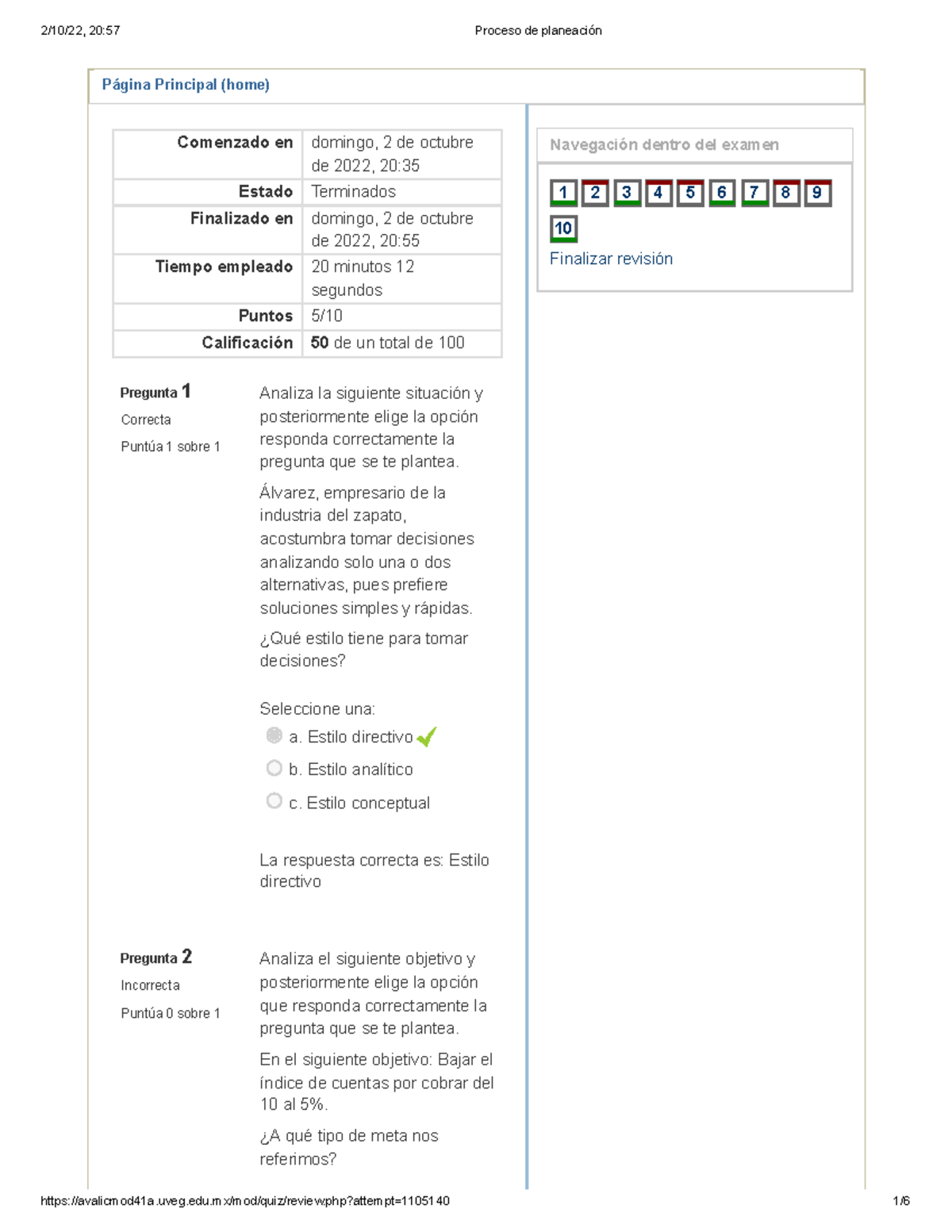 Examen - Página Principal (home) Pregunta 1 Correcta Puntúa 1 Sobre 1 ...