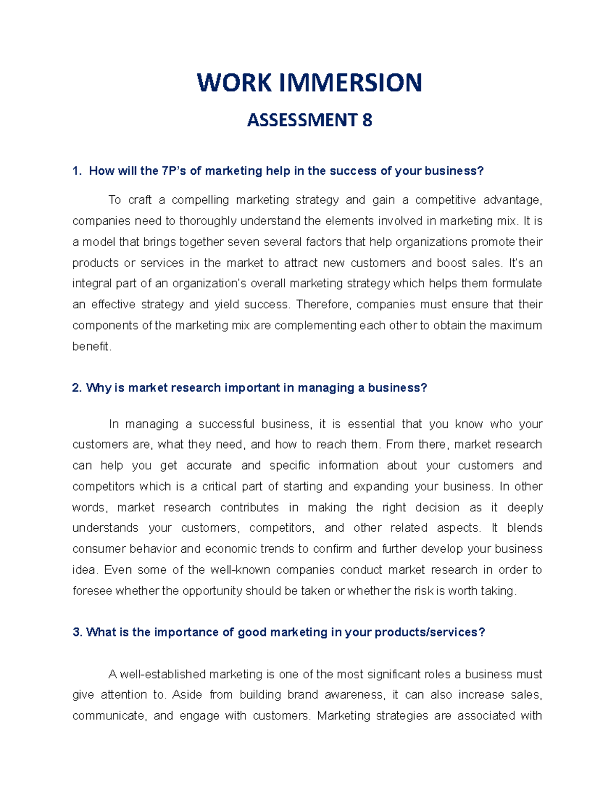 Assessment 8 - WORK IMMERSION ASSESSMENT 8 How will the 7P’s of ...