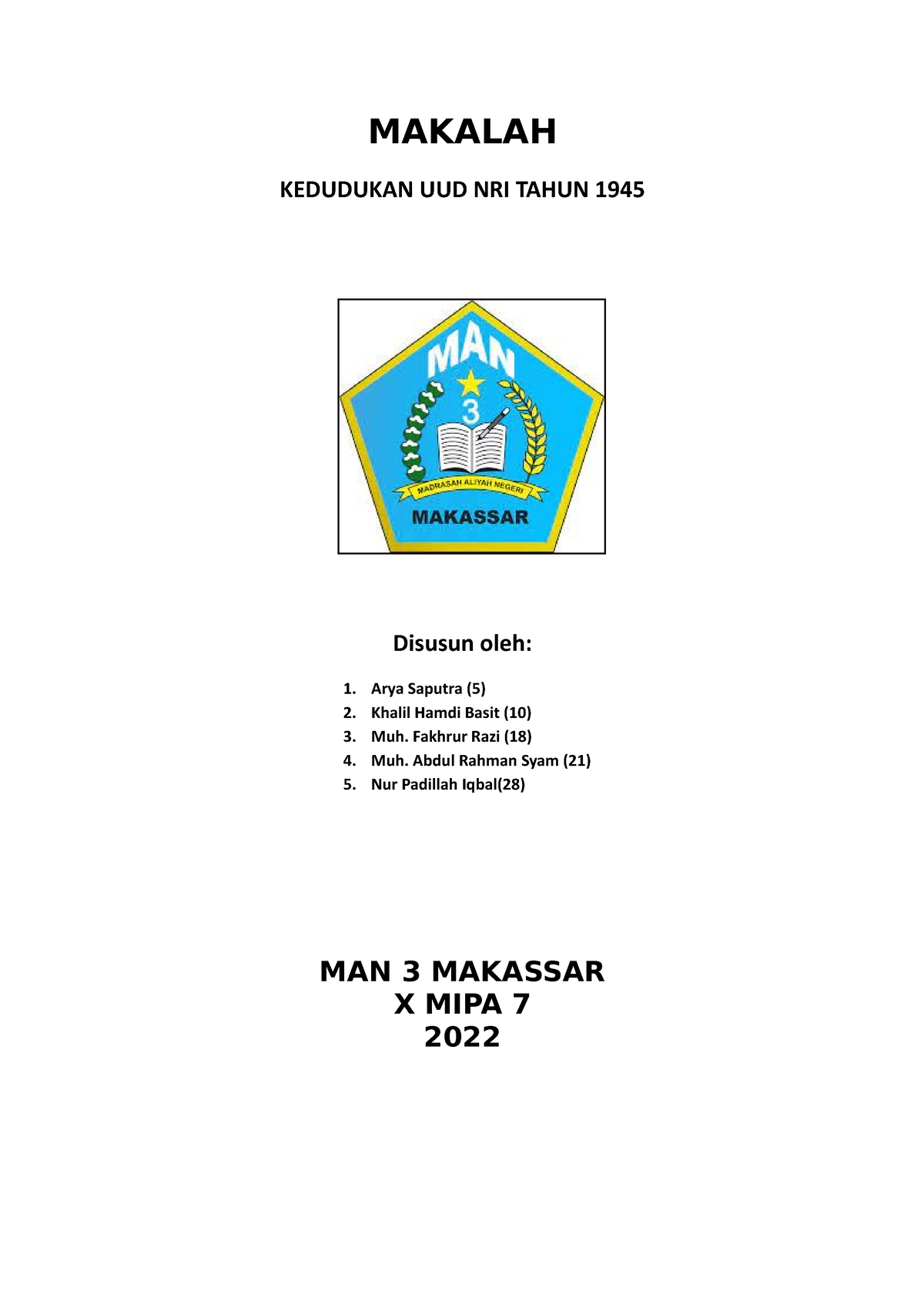 Makalah B - MAKALAH KEDUDUKAN UUD NRI TAHUN 1945 Disusun Oleh: Arya ...