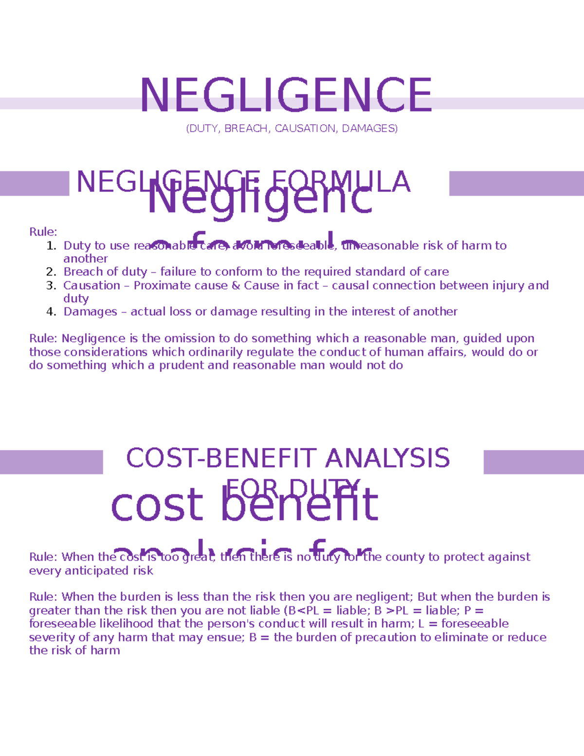 Negligence NEGLIGENCE (DUTY, BREACH, CAUSATION, DAMAGES) Negligenc e