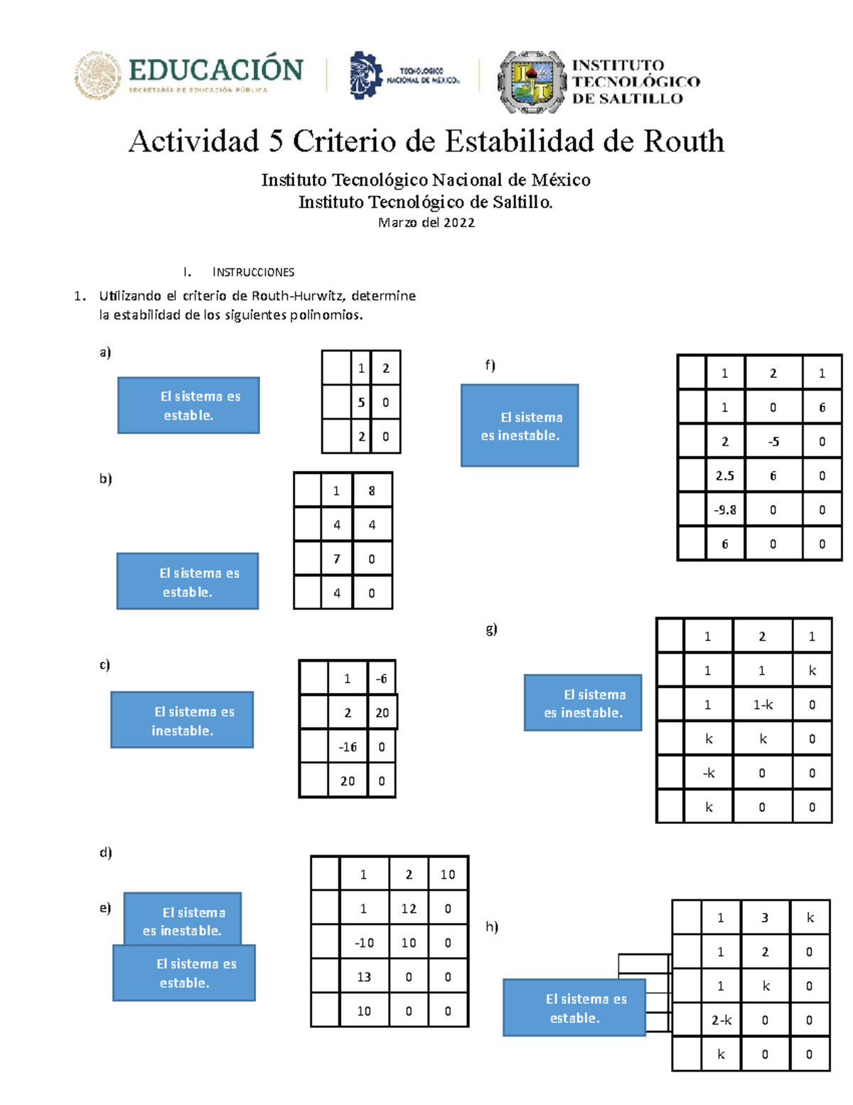 Actividad 4 Criterio de estabilidad de Routh 17051625 - Actividad 5 ...