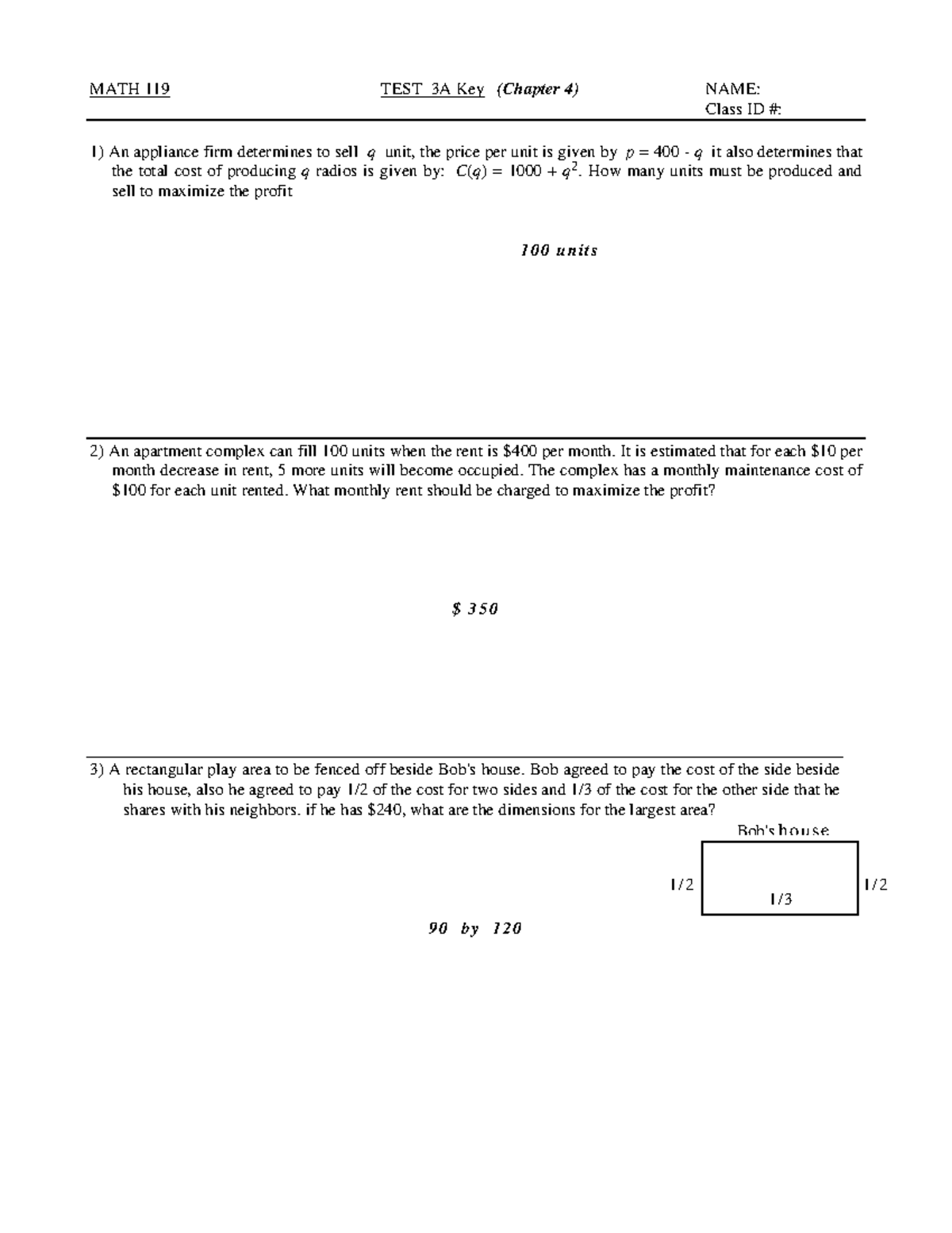 Chapters 4 A solution - MATH 119 TEST 3A Key (Chapter 4) NAME: Class ID ...