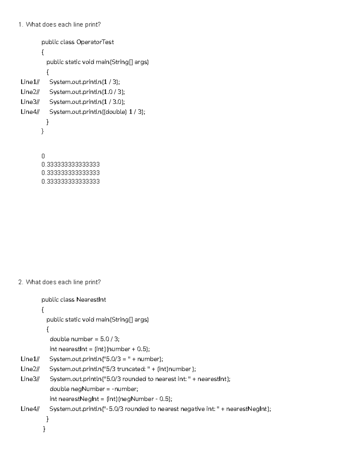 Casting in Java - 16924552 - What does each line print? public class ...