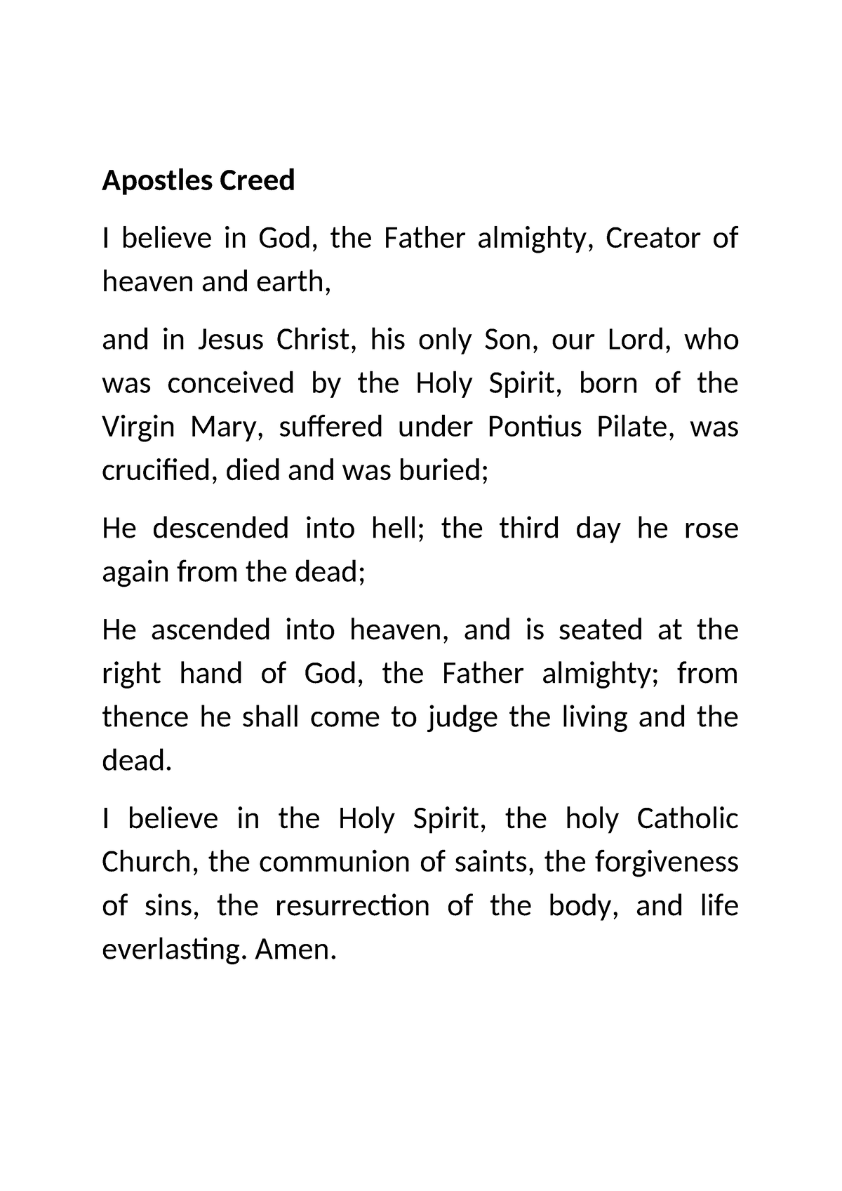 Prayer - Apostles Creed I believe in God, the Father almighty, Creator ...