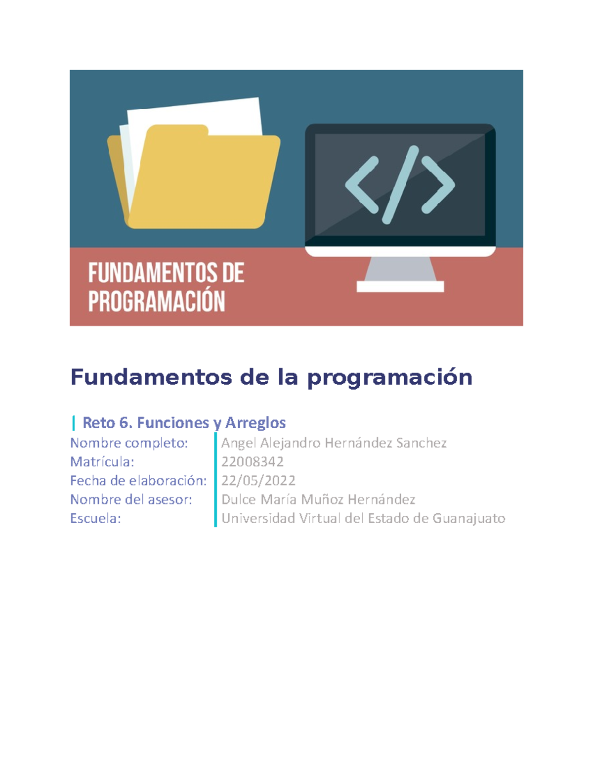 Hernandez Angel R6 U2 - Fundamentos de la programación | Reto 6 ...