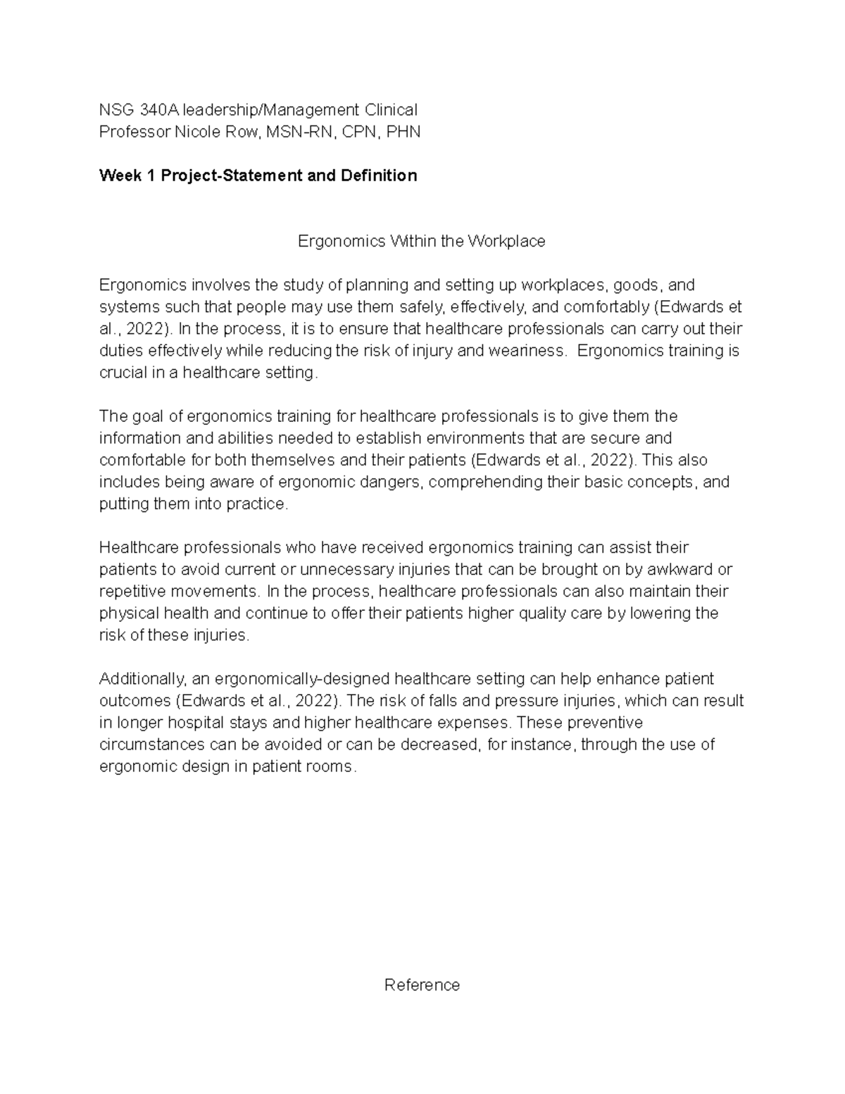 Ergonomics Ergonomic essay NSG 340A leadership/Management Clinical Professor Nicole Row, MSN