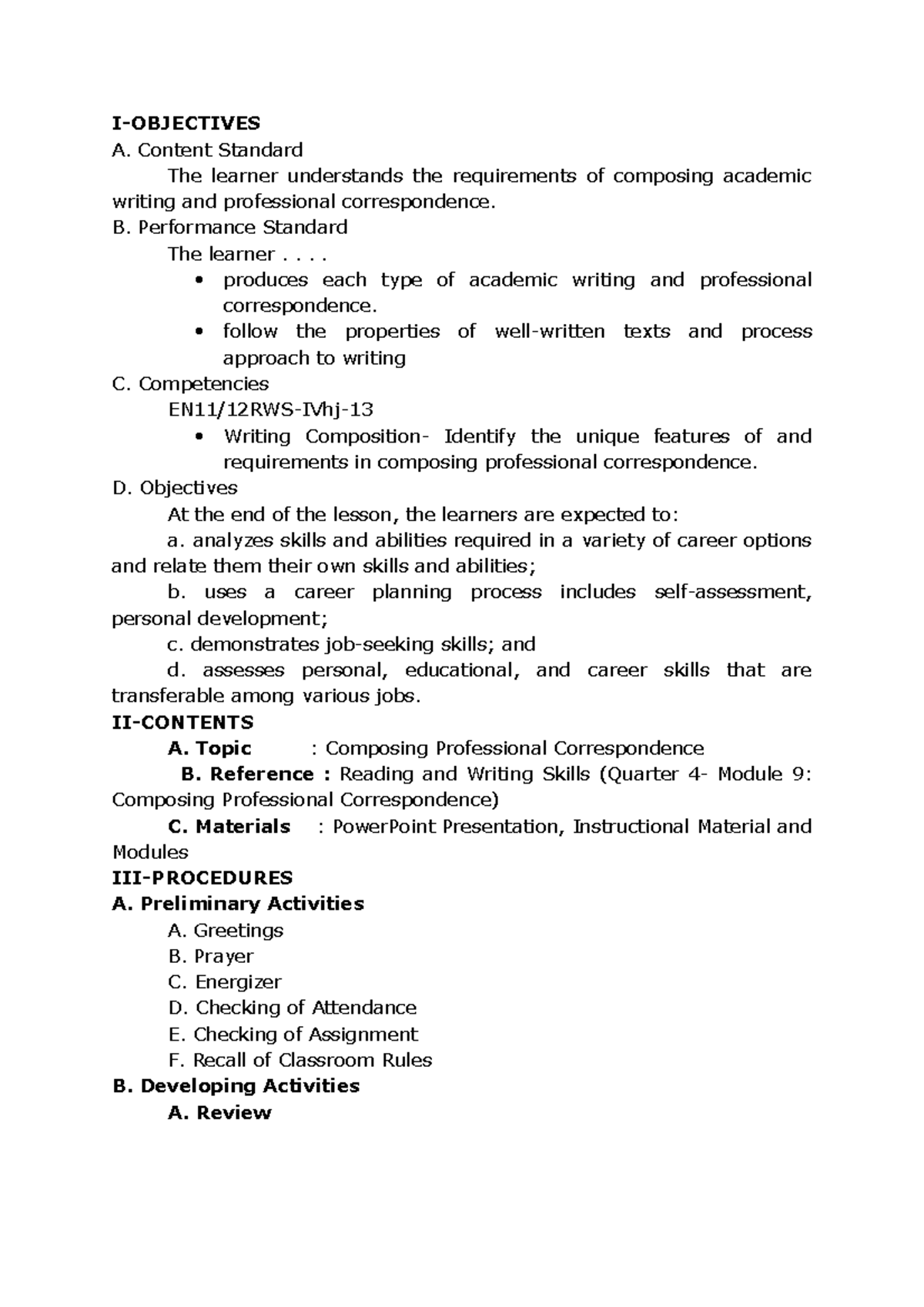 Lesson PLAN IN COT IOBJECTIVES A. Content Standard The learner understands the requirements