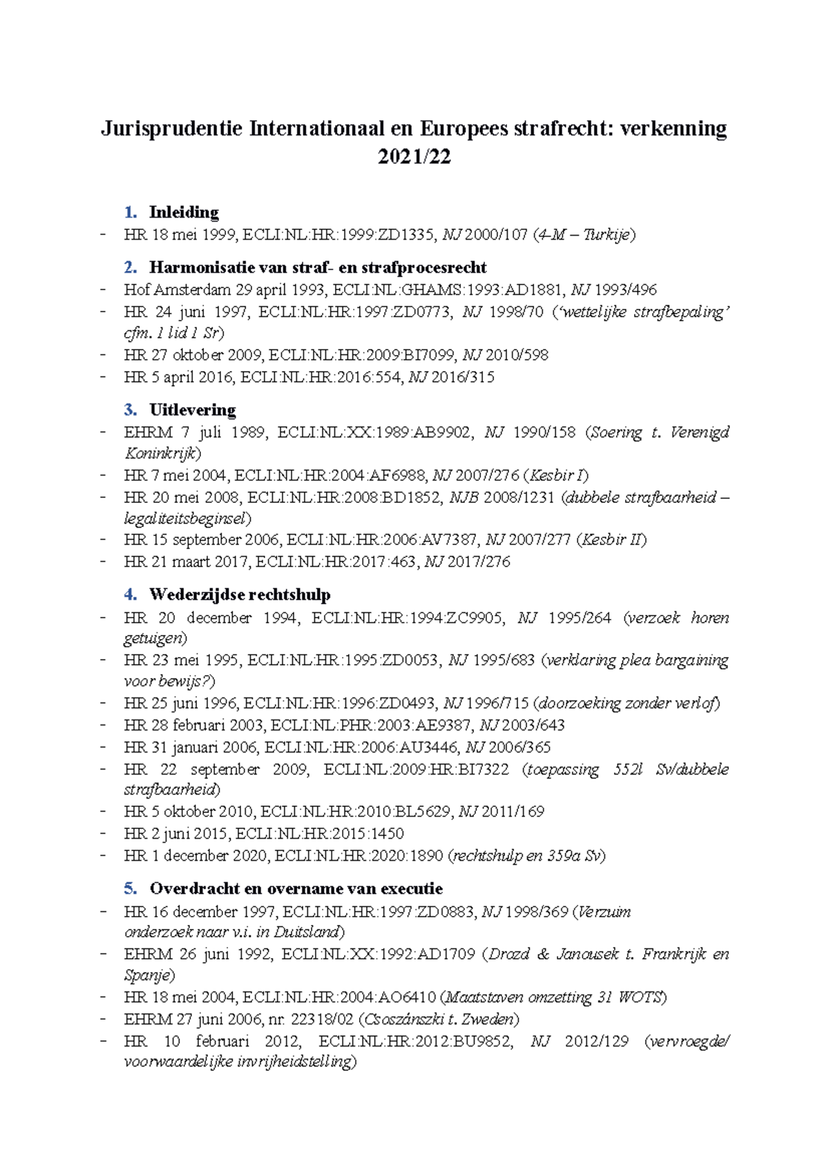 Jurisprudentie En Regelgeving Internationaal En Europees Strafrecht ...