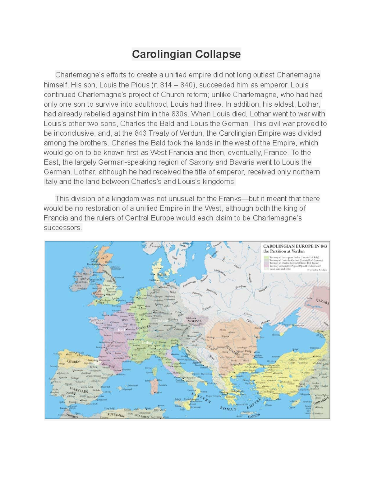 Carolingian Collapse Carolingian Collapse Charlemagne’s efforts to create a unified empire did