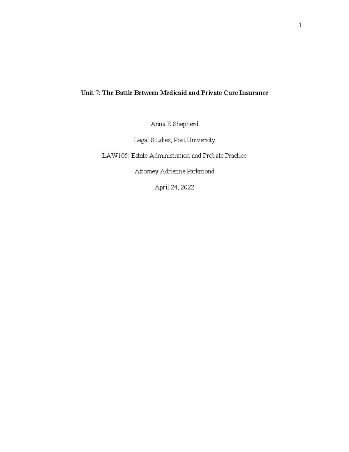 LAW105 Unit+7+Assignment - Unit 7: The Battle Between Medicaid and ...