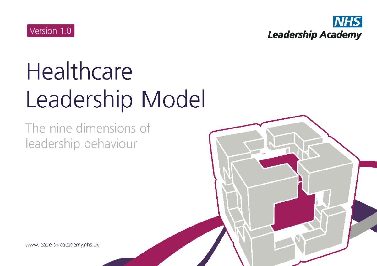 Healthcare Leadership Model Healthcare Leadership Model The nine
