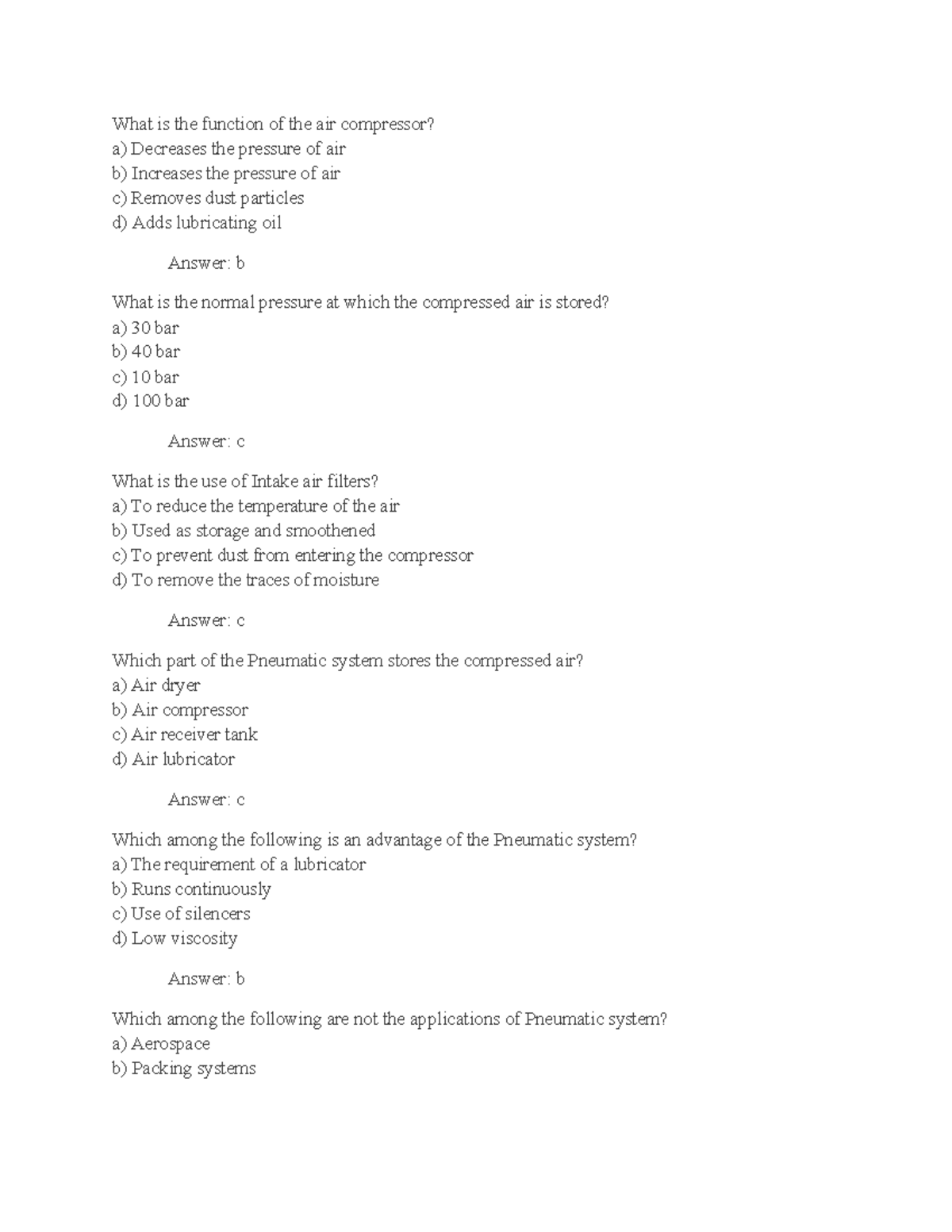 Mcq 4 unit MCQ What is the function of the air compressor? a