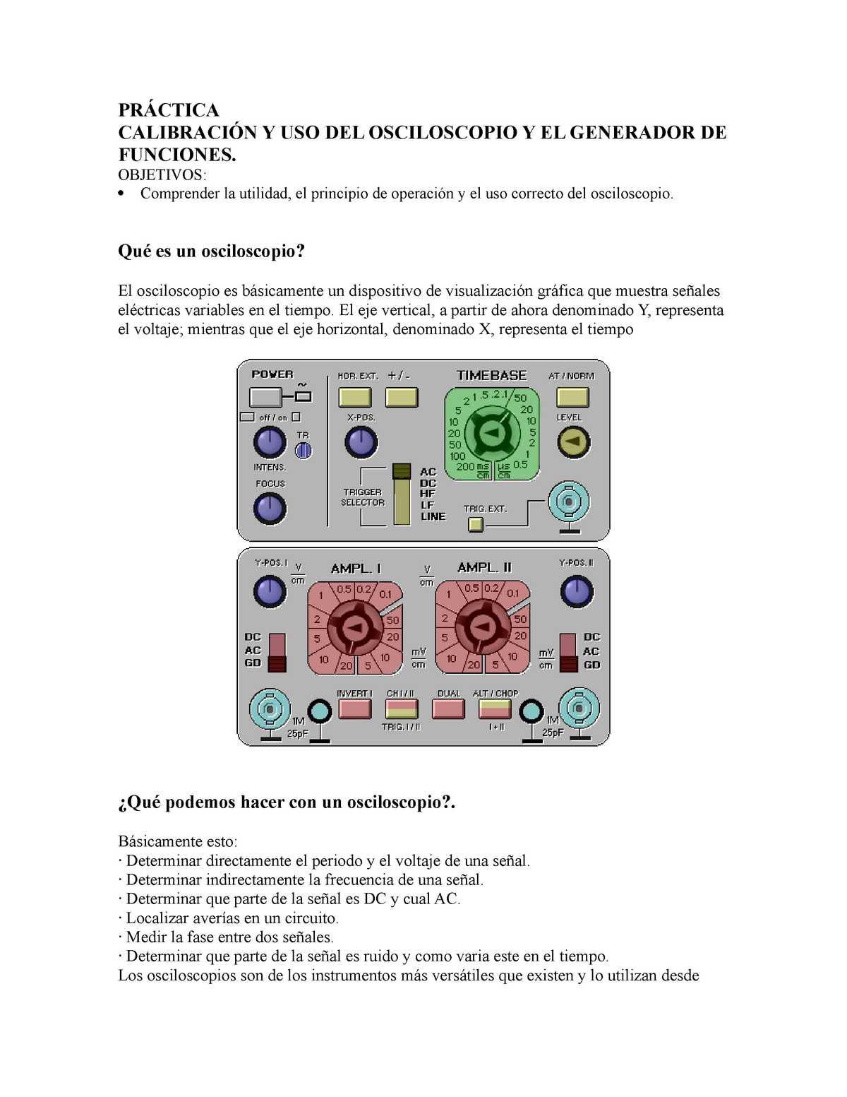 ✓ ¿Por qué se deben calibrar los osciloscopio?