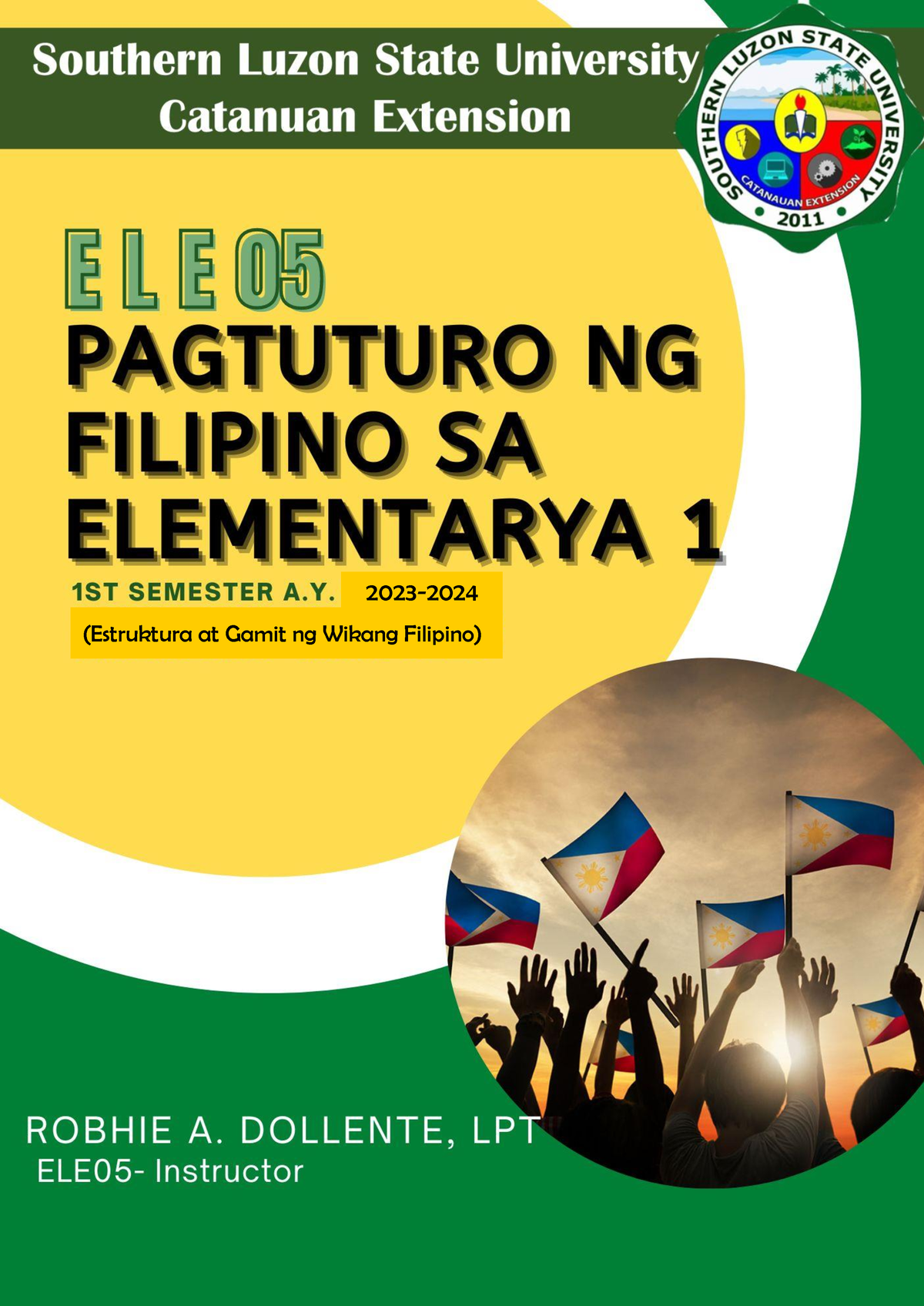 ELE05-Handout 2 - Pagtuturo Ng Filipino Sa Elementarya 1 - (Estruktura ...