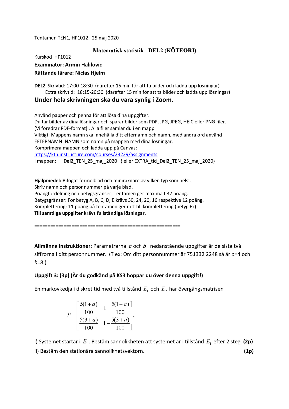 TEN1 HF1012 DEL2 Köteori 25maj2020 - Tentamen TEN1, HF1012, 25 Maj 20 ...