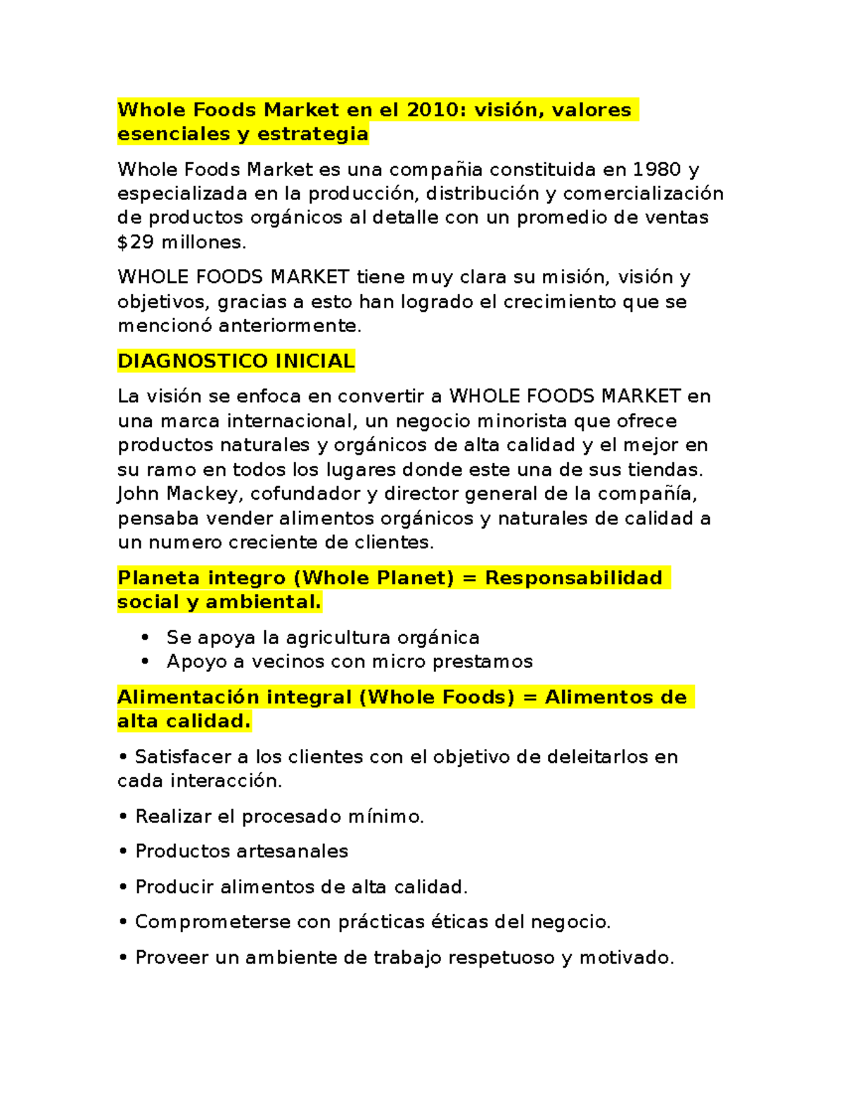Analisis Whole Foods Whole Foods Market en el 2010 visión, valores