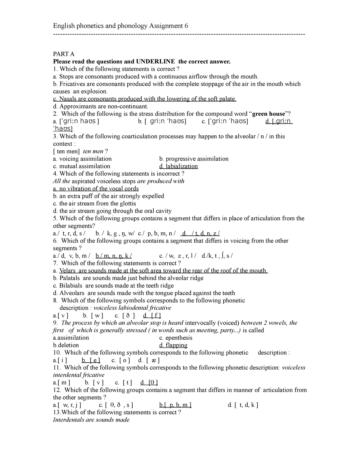 Phonetics AND Phonology Assignement 6 - PART A Please read the ...