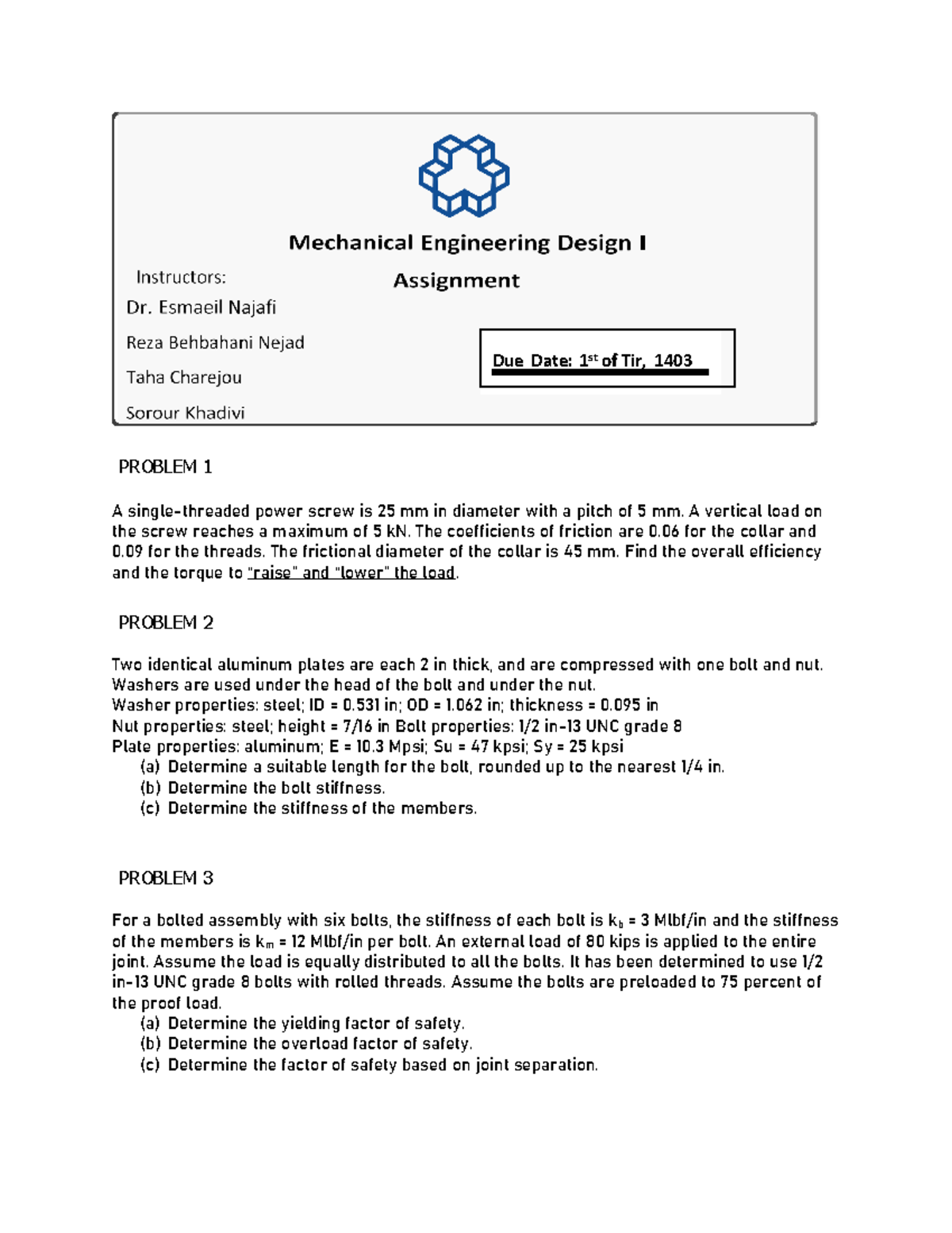 MD HW4 gfnjyrhnyy PROBLEM 1 A singlethreaded power screw is 25 mm