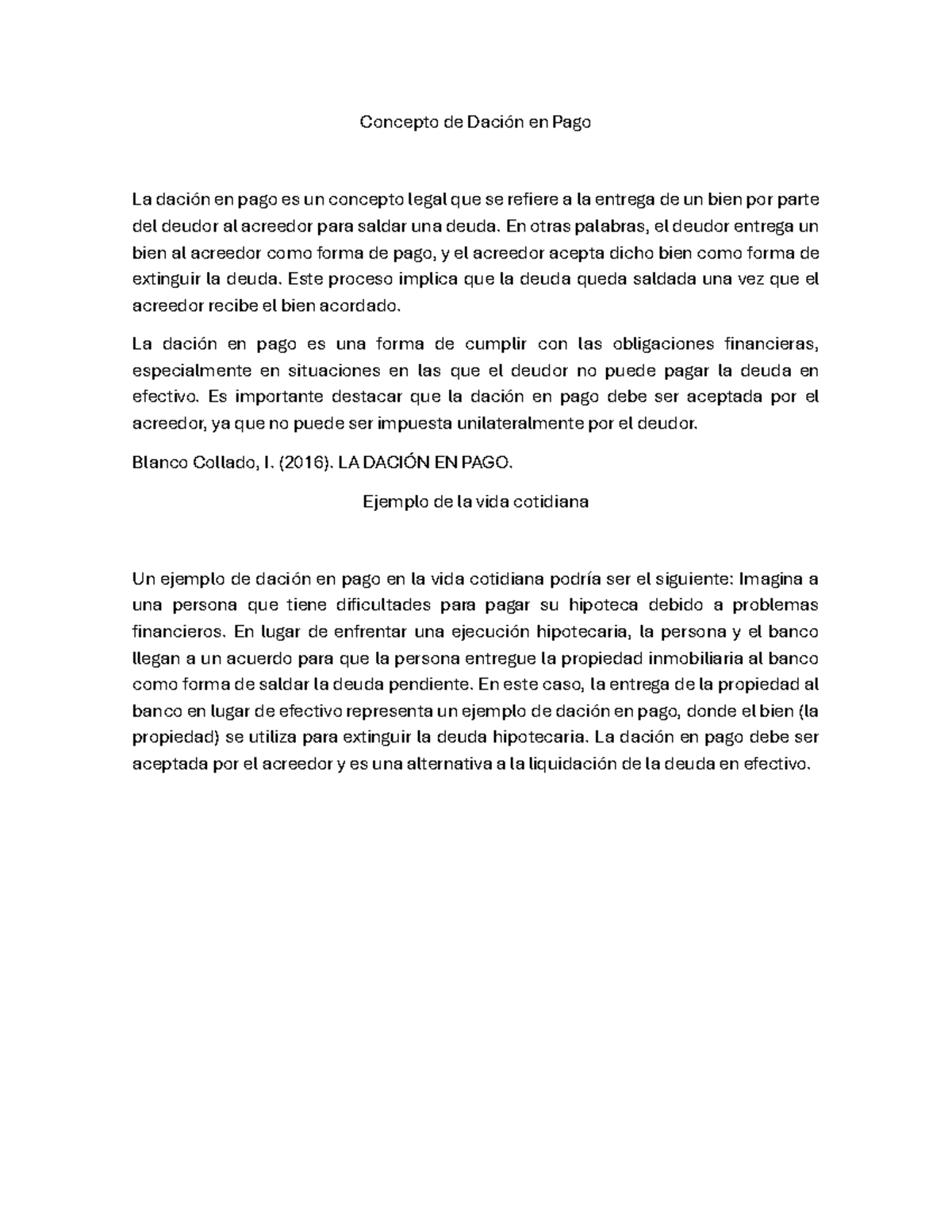 Tarea cinco - Dbhdbd - Concepto de Dación en Pago La dación en pago es ...