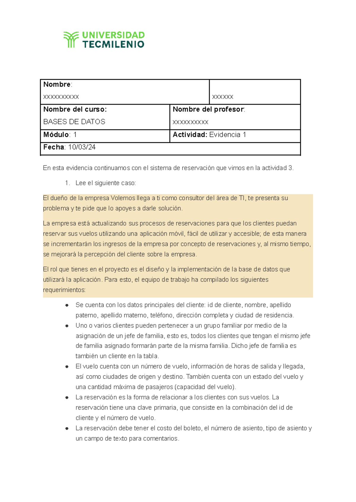 Evidencia 1 BASES DE DATOS 2024 - Nombre: xxxxxxxxxx xxxxxx Nombre del ...