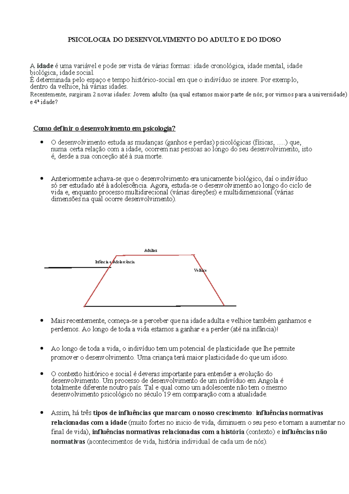 Pdai - PSICOLOGIA DO DESENVOLVIMENTO DO ADULTO E DO IDOSO A idade é uma ...
