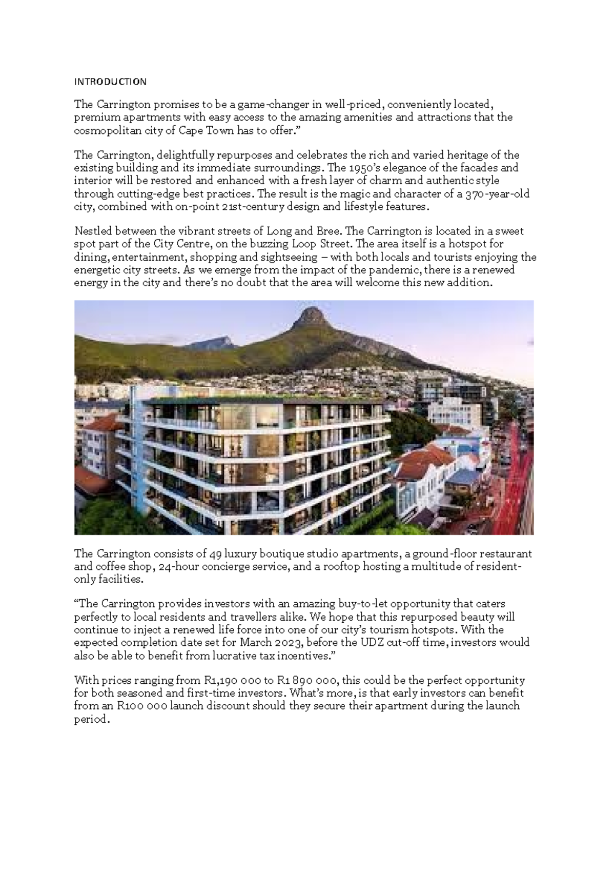 Propery development data INTRODUCTION The Carrington promises to be a