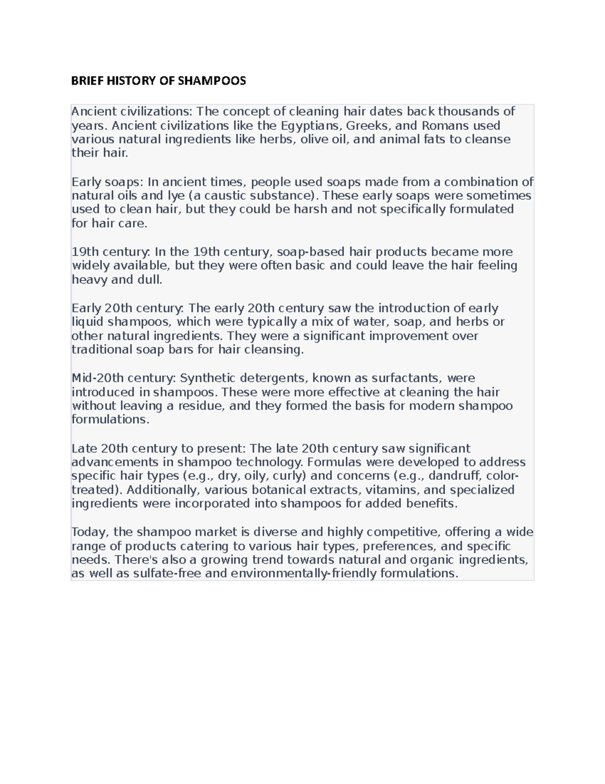 Brief History OF Shampoos BRIEF HISTORY OF SHAMPOOS Ancient