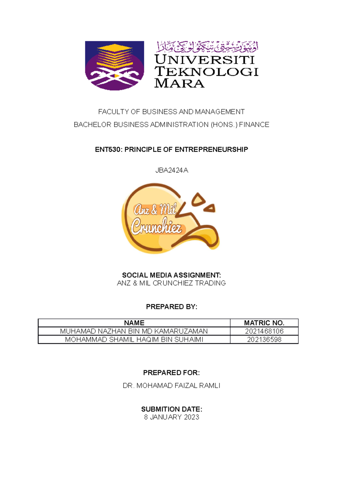 ENT530 Sosial Media Report - FACULTY OF BUSINESS AND MANAGEMENT ...