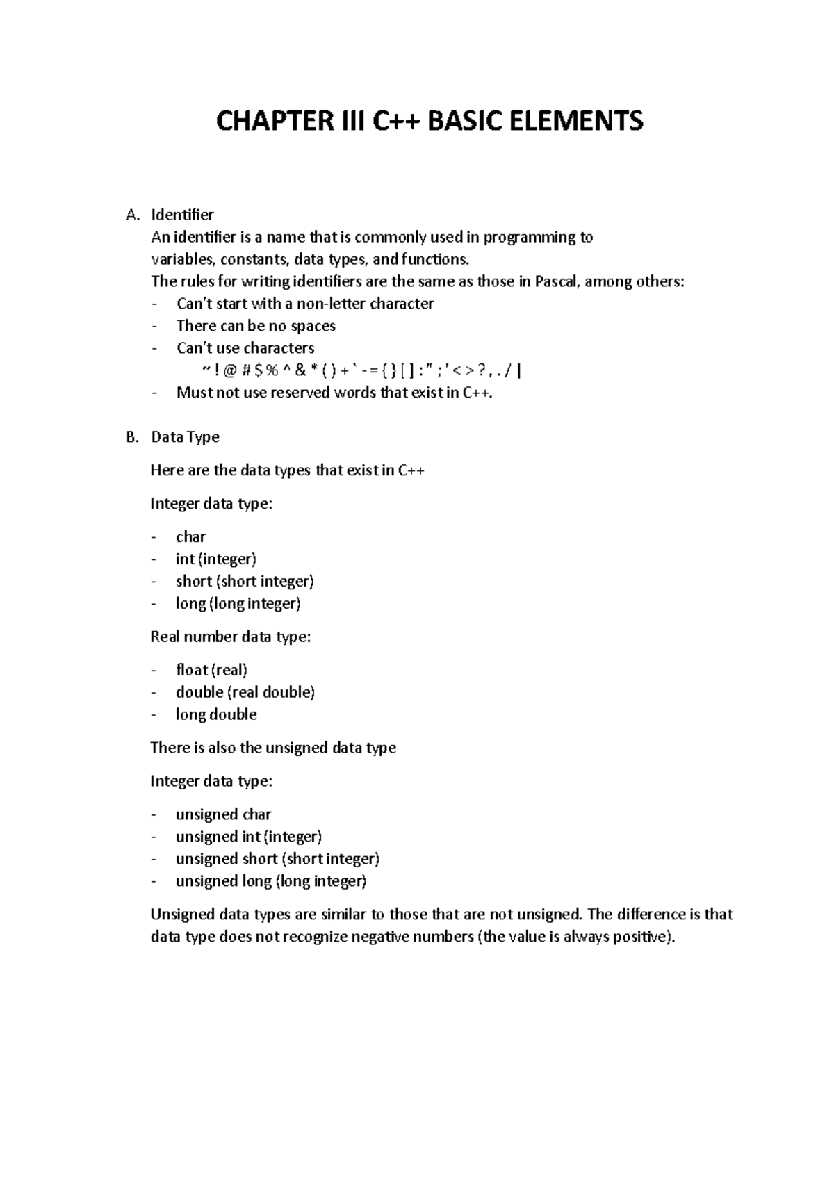 C++ Notes CH 3 - CHAPTER III C++ BASIC ELEMENTS A. Identifier An ...