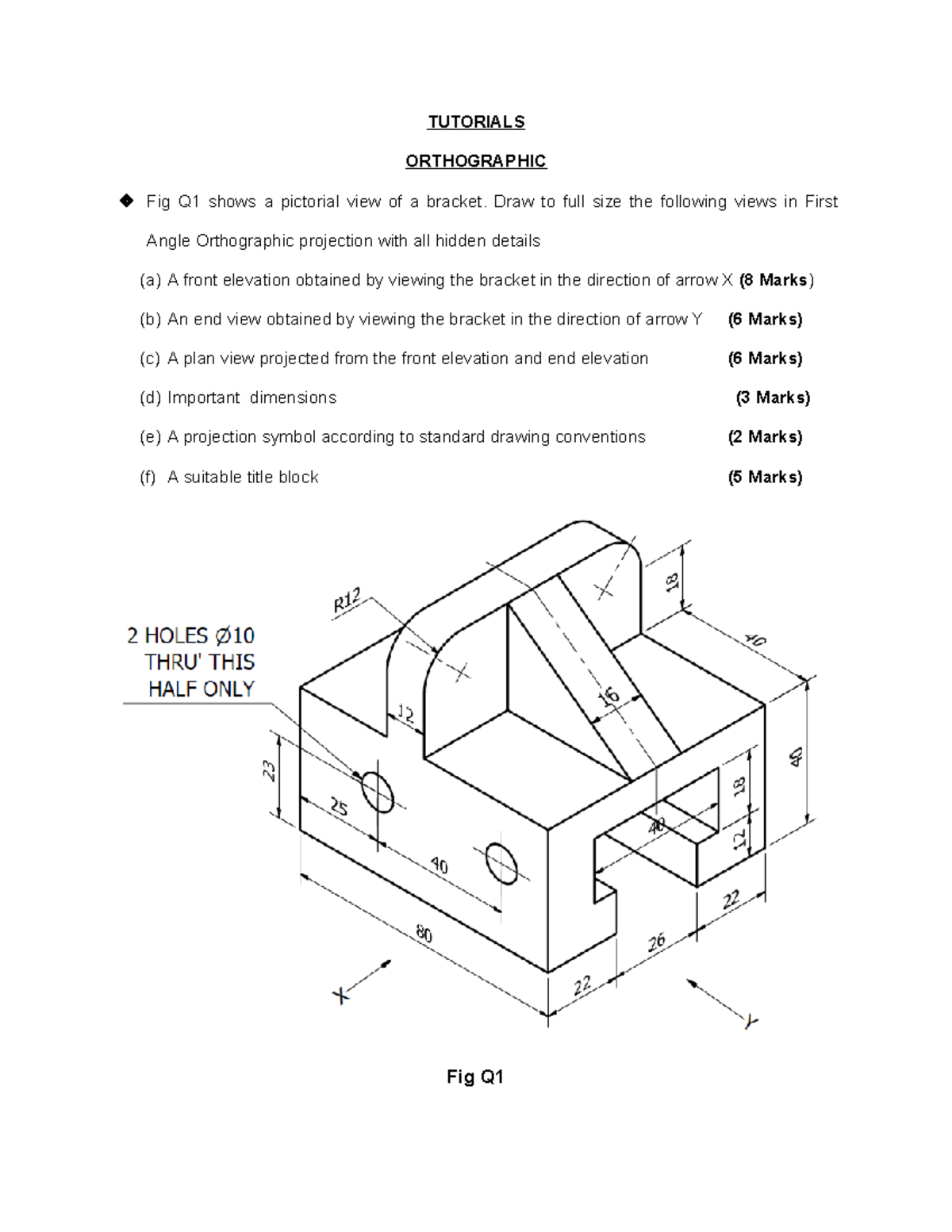 Tutorials-orthographic - TUTORIALS ORTHOGRAPHIC Fig Q1 shows a ...